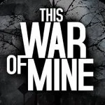 This War of Mine MOD APK